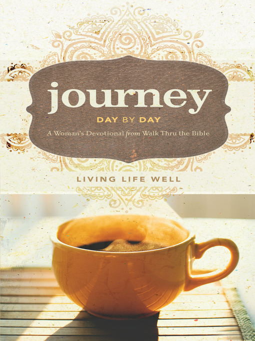 Title details for Journey Day by Day by Walk Thru the Bible - Available